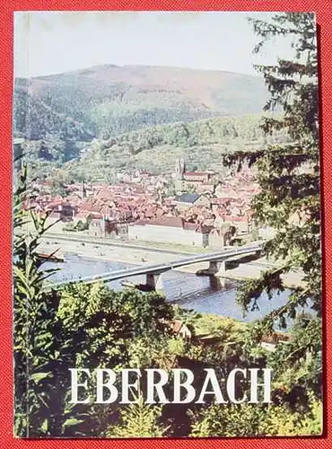 Eberbach am Neckar. Verlag Krauth, Eberbach 1961 (0082508)