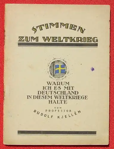 (0340104) Kjellen. Stimmen zum Weltkrieg. Berlin um 1918