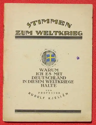 () Kjellen. Stimmen zum Weltkrieg. Berlin um 1918