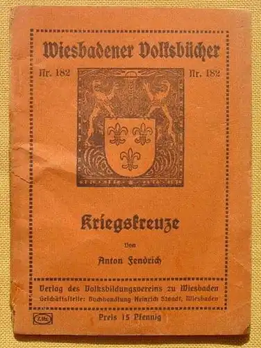 () Anton Fendrich "Kriegskreuze". Wiesbaden 1917