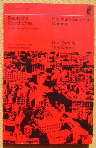 () Dahms "Der zweite Weltkrieg" 216 Seiten. 1966