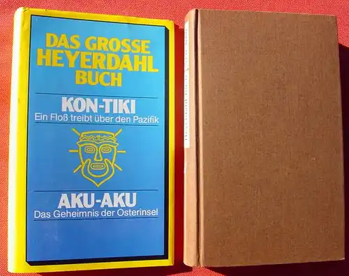 () "Das grosse Heyerdahl-Buch" Kon-Tiki - Aku-Aku. 1980 Ullstein-Verlag, Frankfurt M