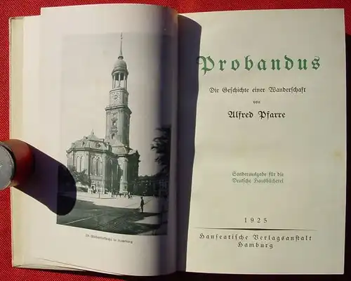 (0100560) Pfarre "Probandus - Wanderschaft". 248 S., 1925 Hanseatische Vlg. Hamburg