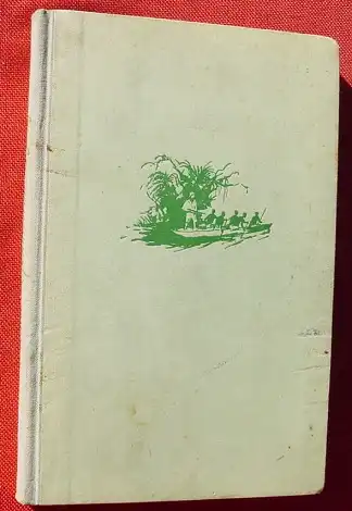 (0100618) White "Operation im Dschungel". Dschungel-Doktor Buecher. 1. A., 1956 Brockhaus. Wuppertal