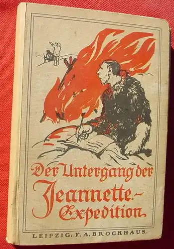 (0100621) Gilder "Der Untergang der Jeannette-Expedition". Brockhaus, Leipzig 1922