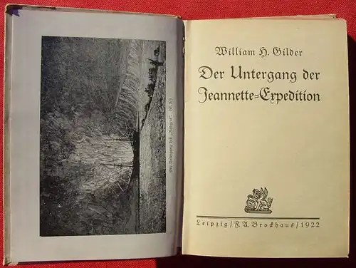 () Gilder "Der Untergang der Jeannette-Expedition". Brockhaus, Leipzig 1922