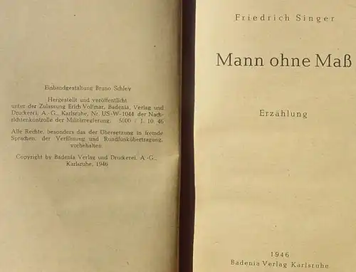 () Singer "Mann ohne Mass". Abenteuer aus dem fernen Westen. 1946 Badenia-Verlag, Karlsruhe