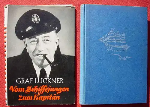 (0100694) Felix Graf von Luckner "Vom Schiffsjungen zum Kapitaen" 1921 Koehler, Biberach