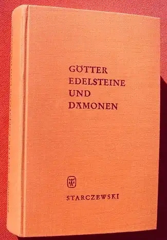 (0100703) Schmiedel "Goetter, Edelsteine und Daemonen". 424 S,. Starczewski-Verlag, Muenchen