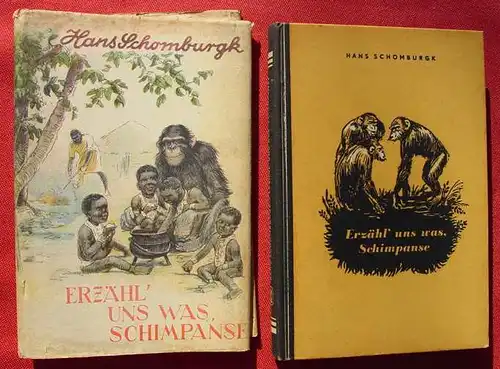 (0100719) Schomburgk "Erzaehl uns was, Schimpanse". Wigankow-Verlag, Berlin 1948