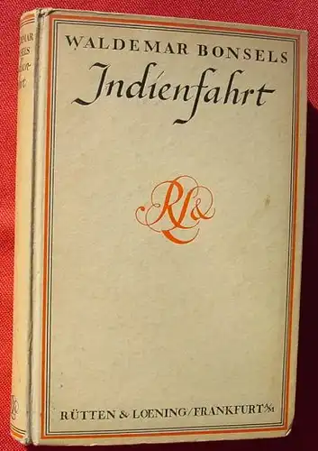 () Bonsels "Indienfahrt". 264 S., Ruetten u. Loening, 1922 Frankfurt, Main