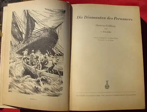 (0100765) Woerishoeffer "Die Diamanten des Peruaners". Abenteuer. Duesseldorf 1951. Peter Holm. Illustriert von O. Braun. 208 S.,