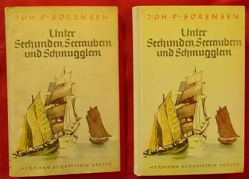 () Soerensen "Unter Seehunden, Seeraeubern und Schmugglern". Koeln 1938