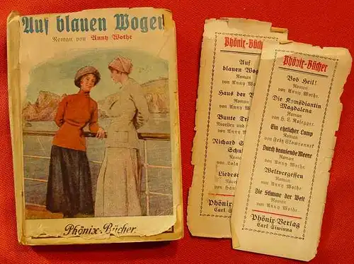 (0101021) Wothe "Auf blauen Wogen". Phoenix-Buecher, Breslau, Kattowitz, Berlin 1917. Gebrauchs- u. Lagerspuren. Schutzumschlag grosse Maengel
