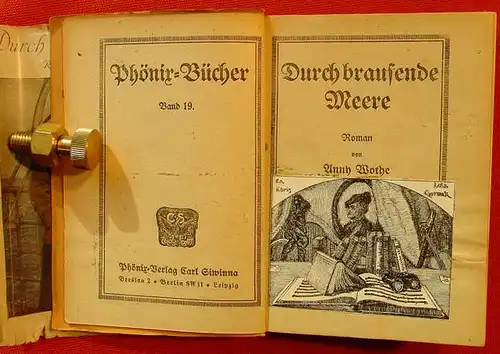 () Wothe "Durch brausende Meere". Phoenix-Buecher, Breslau, Berlin, Leipzig 1917