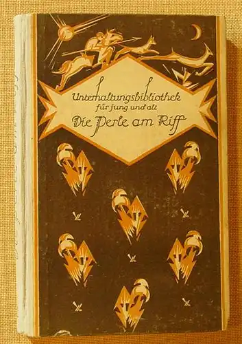 (0101054) Wittmann "Die Perle am Riff". Erzaehlung. Fredebeul u. Koenen, Essen 1920