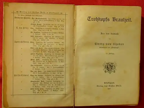 () Emmy von Rhoden "Trotzkopfs Brautzeit". Gustav Weise, Stuttgart 1896