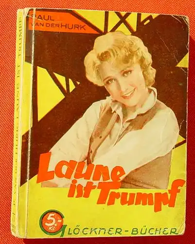 () van der Hurk "Laune ist Trumpf". 1930. Gloeckner-Buecher, Berlin Leipzig