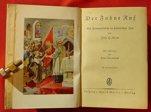 () Ilse H. Riem "Der Fahne Ruf". Ein Frauenleben in historischer Zeit. Dithmarschen. Mit Bildern v. Paul Krombach. Siehe bitte Beschreibung unten. Versandkosten mindestens 3 Euro.