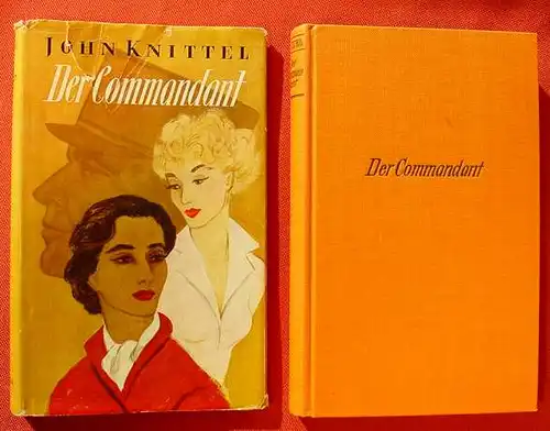 (0101080) Knittel "Der Commandant". 224 S., 1933 Krueger-Verlag, Hamburg. 'Roman aus Nordafrika'