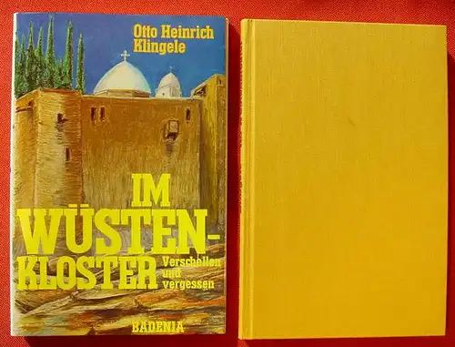 (0101086) Klingele "Im Wuestenkloster. Verschollen und vergessen". Badenia-Verlag, Karlsruhe 1979