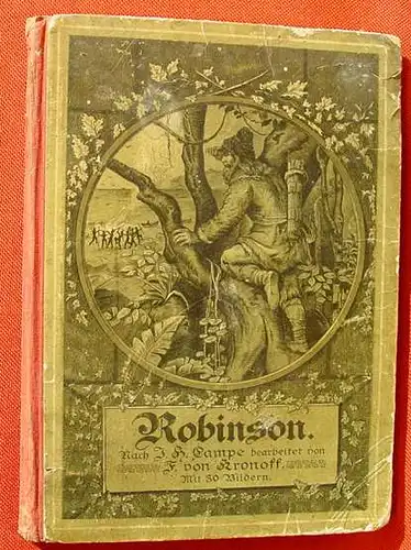 () "Robinson". Campe, fuer die Jugend. 96 S., um 1900, Kunstverlag Carl Hirsch, Konstanz