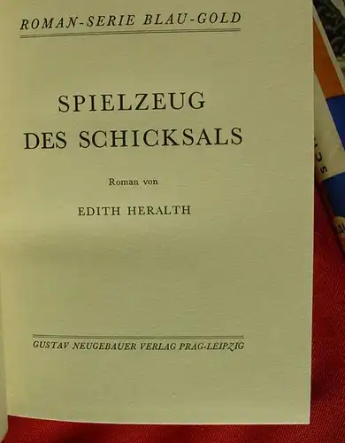 () Edith Heralth "Spielzeug des Schicksals". Blau-Gelb-Romane, Band 15. 1930-er Jahre