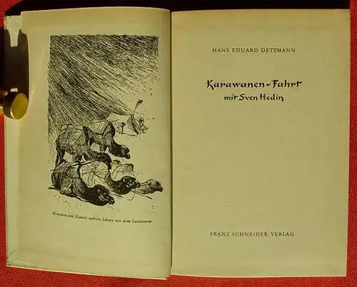 () "Karawanen-Fahrt mit Sven Hedin". Dettmann. Jugendbuch, Verlag Schneider, Muenchen