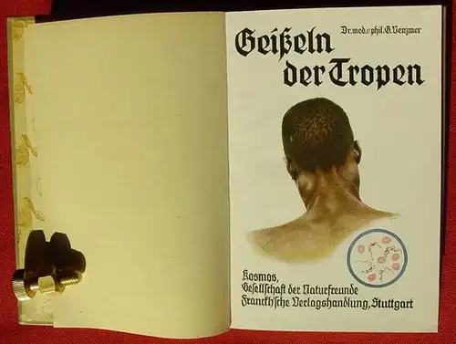 (1005063) Venzmer "Geisseln der Tropen". Franckh, Stuttgart 1928. Kosmos-Band. nlvkosmos