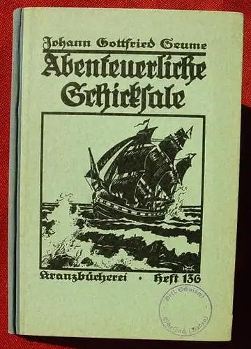 () Kranz-Buecherei. Heft 136 "Mein Leben, Johann Gottfried Seume" 1928 Diesterweg-Verlag, Frankfurt