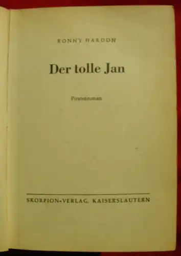 () Ronny Hardon "Der tolle Jan". Piraten-Abenteuer. Skorpion-Vlg. Kaiserslautern, Leihbuch