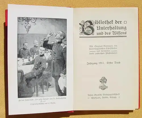 () Bibliothek der Unterhaltung und des Wissens. 1911, Band 1. 240 S., Union Deutsche Verlagsgesellschaft, Stuttgart