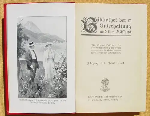 () Bibliothek der Unterhaltung und des Wissens. 1911, Band 2. 240 S., Union Deutsche Verlagsgesellschaft, Stuttgart