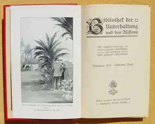 () Bibliothek der Unterhaltung und des Wissens. 1911, Band 7. 240 S., Union Deutsche Verlagsgesellschaft, Stuttgart