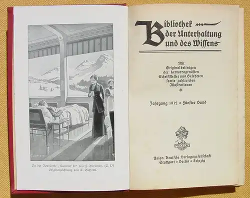 () Bibliothek der Unterhaltung und des Wissens. 1912, Band 5. 240 S., Union Deutsche Verlagsgesellschaft, Stuttgart