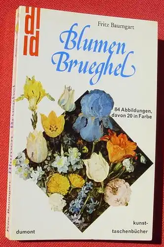(1009587) Baumgart "Blumen Brueghel" (Jan Brueghel der Aeltere). 'dumont kunst-taschenbuecher'