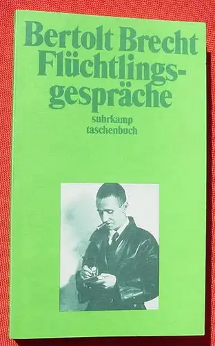 (1009589) Berthold Brecht "Fluechtlingsgespraeche". suhrkamp taschenbuch, Band 1793