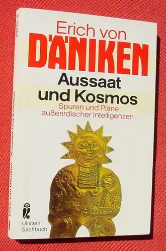 (1009596) Erich v. Daeniken "Aussaat und Kosmos" Ullstein TB. # Science-Fiction # Utopisch
