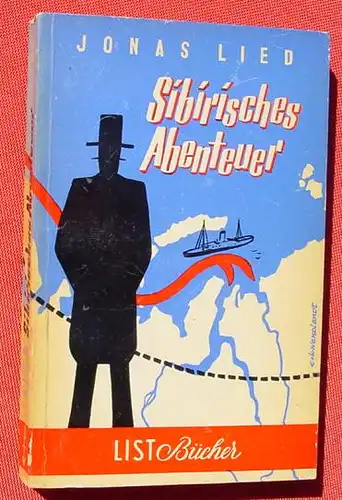 (1009625) Jonas Lied "Sibirisches Abenteuer". List-Taschenbuch Nr. 22, Muenchen 1. Auflage 1953