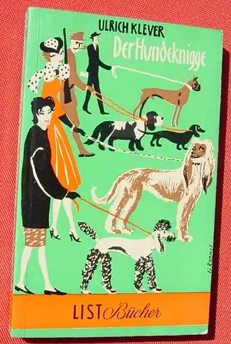 (1009626) Klever "Der Hundeknigge". List-Taschenbuch Nr. 35, Muenchen 1956