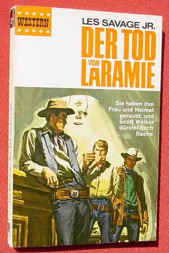 (1009635) Les Savage jr. "Der Tod von Laramie". Pabel-TB. Nr. 274, Rastatt 1966