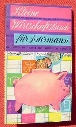 (1009654) Josephsson "Kleine Wirtschaftskunde". Taschenbuch-Reihe : Kiwi, Nr. 2, Kiepenheuer 1953