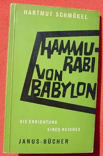 () Schmoekel "Hammurabi von Babylon". Taschenbuch-Reihe : Janus, Nr.11