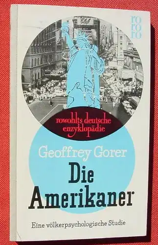 (1009659) "Die Amerikaner". Eine voelkerpsychologische Studie. rowohlt. rde 9. 1956 / EA