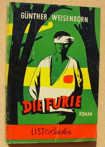 (1009697) Guenther Weisenborn "Die Furie". Taschenbuchreihe : List, Nr. 12. Muenchen 1952