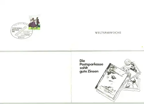 (1019903) Werbekarte der Weltsparwoche "Die Postkasse zahlt gute Zinsen". Faltkarte mit montierter BRD Sondermarke nebst Sonderstempel von 1981