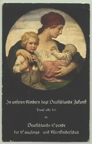 () Alte Ansichtskarte mit Kuenstlerzeichnung. "In unseren Kindern liegt Deutschlands Zukunft" München um 1915-1920 ?