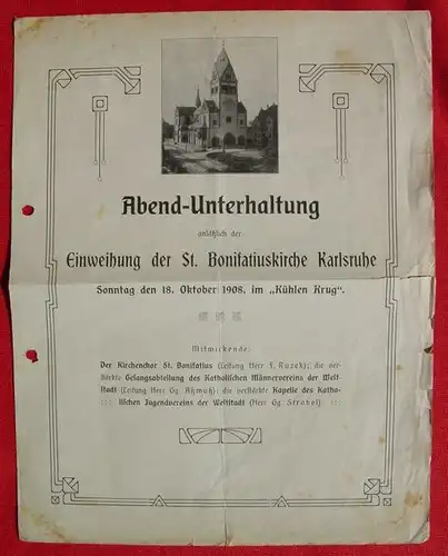 (0080434) Einweihung St. Bonifatiuskirche KA 1908. Programm zur Einweihung der St. Bonifatiuskirche Karlsruhe am 18.10.1908