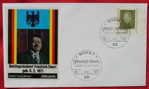 () Ersttagsbrief "Reichspraesident Friedrich Ebert geb. 4. 2. 1871" FDC