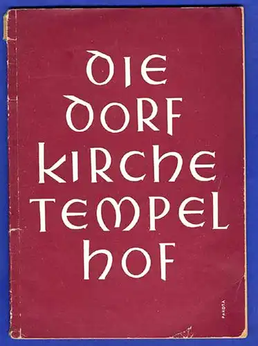 Berlin Dorf Kirche in Tempelhof Geschichte Wiederaufbau Buch 1951